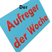 Aufreger der Woche